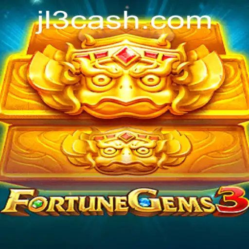 FortuneGems3: Unveiling the Thrills of JL3.COM's Latest Gaming Sensation